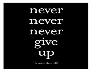 never give up